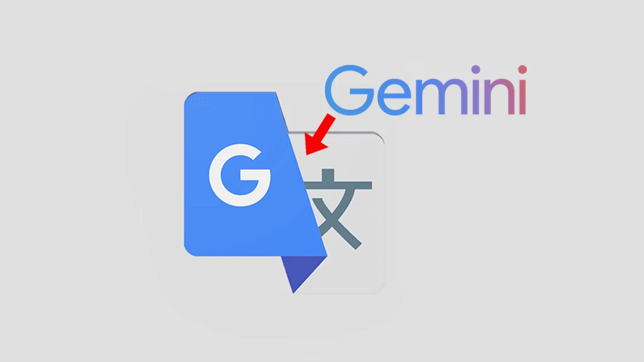Google Translate Now Powered by Gemini AI, Adds Live Headphone Translation and Smarter Text Support